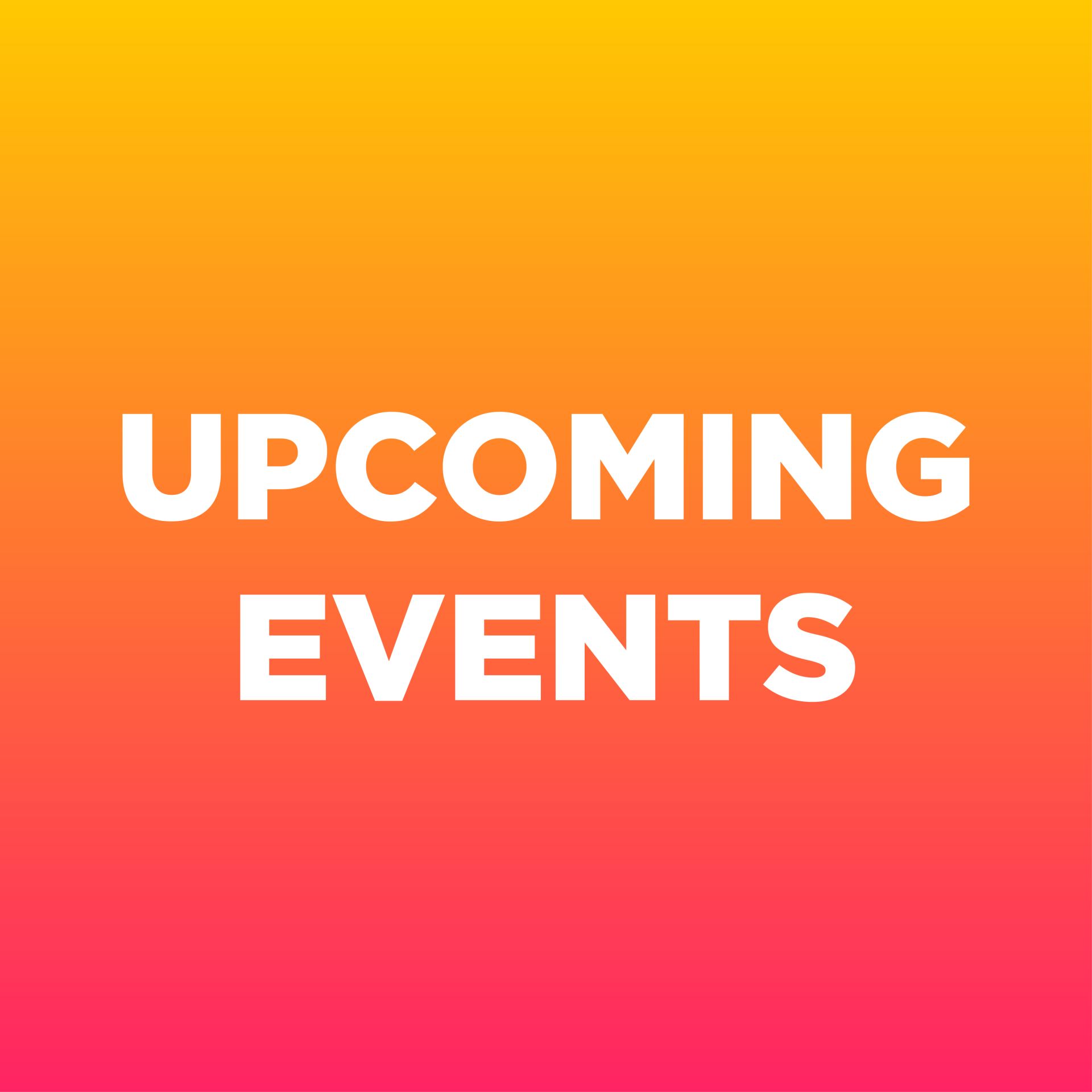 Upcoming Events